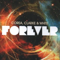 Purchase Corea & Clarke & White - Forever CD1