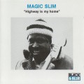 Buy Magic Slim & The Teardrops - Highway Is My Home (1978) Mp3 Download
