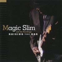 Purchase Magic Slim & The Teardrops - Raising The Bar