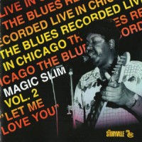 Purchase Magic Slim & The Teardrops - Vol. 2: Let Me Love You