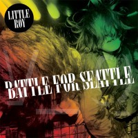 Purchase Little Roy - Battle For Seattle