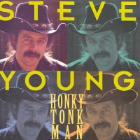 Purchase Steve Young - Honky Tonk Man (Vinyl)