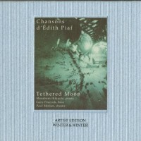 Purchase Tethered Moon - Chansons D'edith Piaf