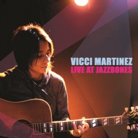 Purchase Vicci Martinez - Live From Jazzbones