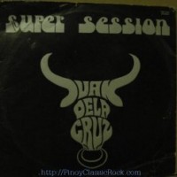 Purchase Juan De La Cruz Band - Super Session