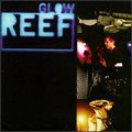 Buy Reef - Glow Mp3 Download