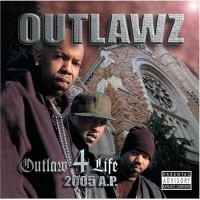 Purchase Outlawz - Outlaw 4 Life 2005 A.P.