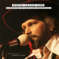 Purchase David Allan Coe - A Matter Of Life And Death...Plus
