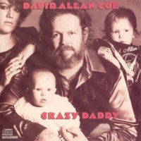 Purchase David Allan Coe - Crazy Daddy