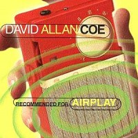 Purchase David Allan Coe - Recommended For Airplay