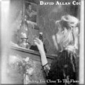 Buy David Allan Coe - Standing Too Close To The Flame Mp3 Download