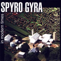 Purchase Spyro Gyra - In Modern Times