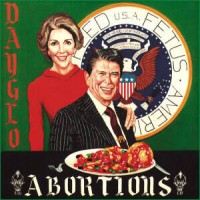 Purchase Day Glo Abortions - Feed us a Fetus