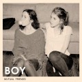 Buy Boy - Mutual Friends Mp3 Download