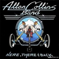 Purchase Allen Collins Band - Here, There & Back