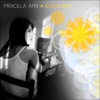 Purchase Priscilla Ahn - A Good Day
