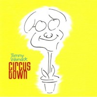 Purchase Tommy Womack - Circus Town