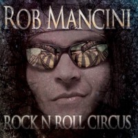 Purchase Rob Mancini - Rock 'N' Roll Circus