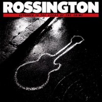 Purchase Gary Rossington - Returned To The Scene Of The Crime
