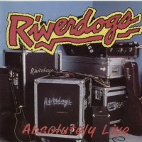 Purchase Riverdogs - Absolutely Live