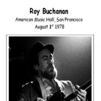 Purchase Roy Buchanan - Live In San Francisco