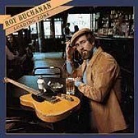 Purchase Roy Buchanan - Loading Zone (Remastered)