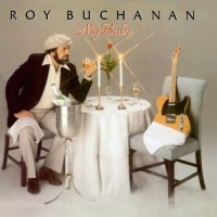 Purchase Roy Buchanan - My Babe