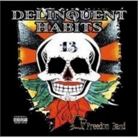 Purchase The Delinquent Habits - Freedom Band