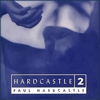 Purchase Paul Hardcastle - Hardcastle 2
