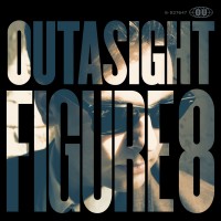 Purchase Outasight - Figure 8 (EP)