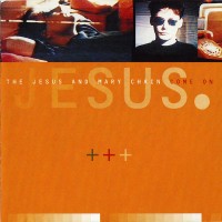 Purchase The Jesus And Mary Chain - Come On (EP 1)