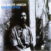 Purchase Gil Scott-Heron - Ghetto Style