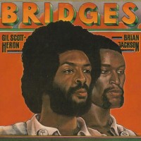 Purchase Gil Scott-Heron & Brian Jackson - Bridges