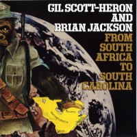 Purchase Gil Scott-Heron & Brian Jackson - From South Africa To South Carolina