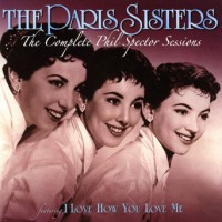Purchase The Paris Sisters - The Complete Phil Spector Sessions