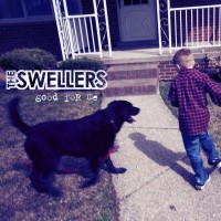 Purchase The Swellers - Good For Me