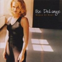 Purchase Ilse Delange - World Of Hurt