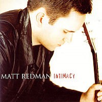 Purchase Matt Redman - Intimacy