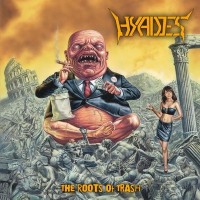 Purchase Hyades - The Roots Of Trash
