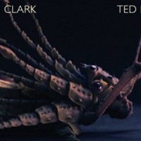 Purchase Chris Clark - Ted (EP)