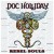 Buy Doc Holliday - Rebel Souls Mp3 Download