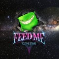 Buy Feed Me - To The Stars (EP) Mp3 Download