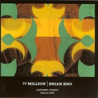 Purchase Brian Eno - 77 Million: An Audio Visual Installation