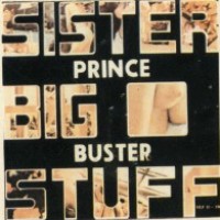 Purchase Prince Buster - Sister Big Stuff
