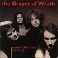 Purchase The Grapes Of Wrath - Seems Like Fate: 1984-1992