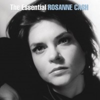 Purchase Rosanne Cash - The Essential Rosanne Cash CD1