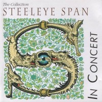 Purchase Steeleye Span - The Collection In Concert