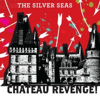 Purchase The Silver Seas - Chateau Revenge!