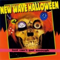 Buy VA - New Wave Halloween: Just Can't Get Enough Mp3 Download