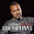 Buy Vashawn Mitchell - Triumphant (Expanded Edition) Mp3 Download
